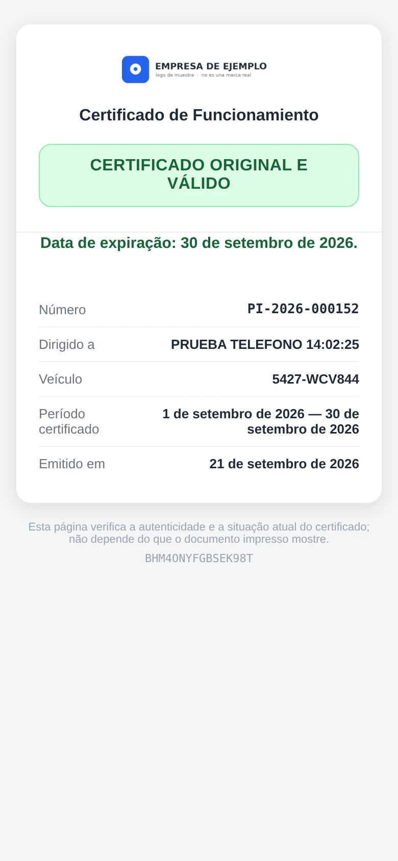 Quem o receber pode conferir que é verdadeiro